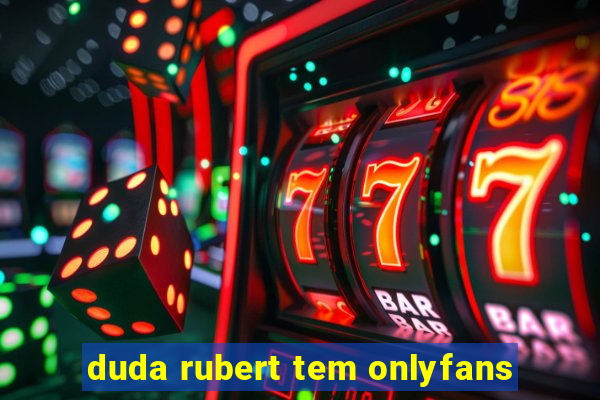 duda rubert tem onlyfans